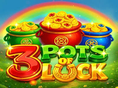 Three Pots of Luck